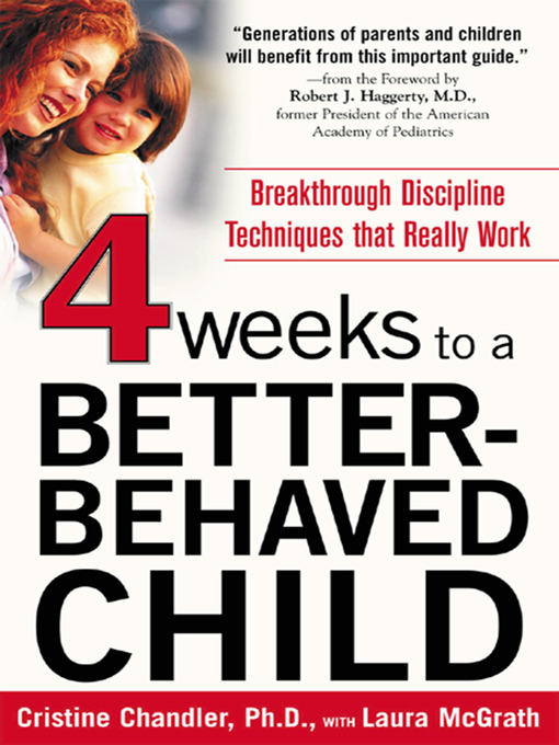 Title details for Four Weeks to a Better-Behaved Child by Cristine Chandler - Available